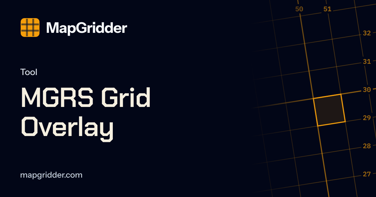MGRS Grid Overlay on a Map, Free Online | MapGridder